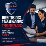 Direitos dos trabalhadores terceirizados-Tudo que você precisa saber