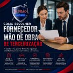 Como escolher a mão de obra de empresas terceirizada