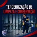 terceirizaçao de limpeza e conservação